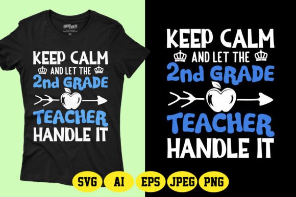 Keep Calm and the 2nd Grade Teacher SVG