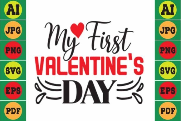My First Valentine’s Day Graphics for Crafts