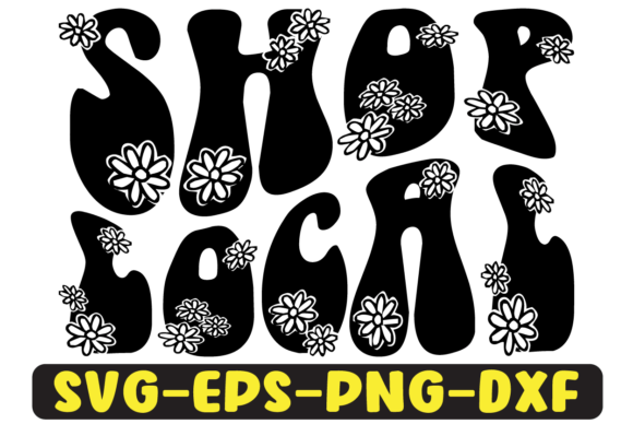 Shop Local Quote Retro Svg Design for Graphic & Crafts